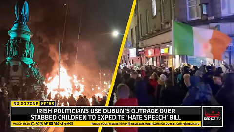 No-Go Zone: Irish Politicians Use Outrage Over Stabbed Children To Expedite 'Hate Speech' Bill
