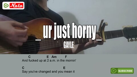 GAYLE - ur just horny