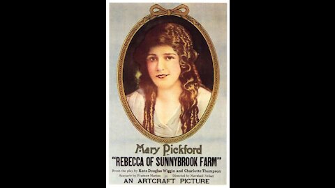 Rebecca of Sunnybrook Farm (1917) | Directed by Marshall Neilan - Full Movie