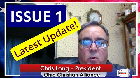 Ohio Issue 1 Latest Update! Buckeye Patriots Podcast