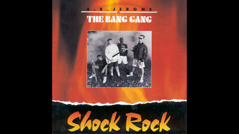 B.B. Jerome and The Bang Gang - Shock Rock (1990)