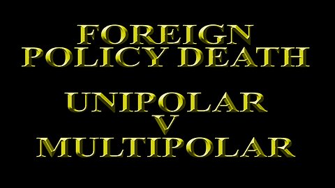 John Mearsheimer - Unipolar v Multipolar