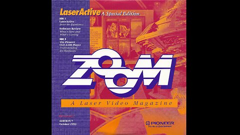 ZOOM A Laser Video Magazine Edition 7 October 1993 Laseractive A Special Edition Side 1 and 2