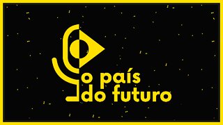 Canal O País do Futuro - Política fácil para não políticos