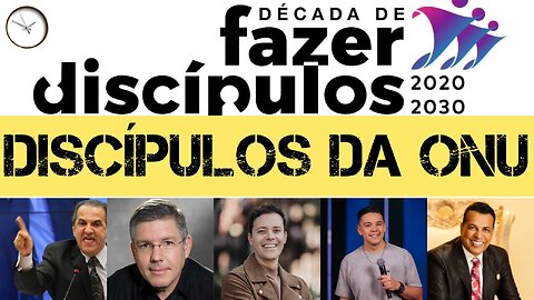 190 - IGREJA 2030: "DISCÍPULOS DA ONU" - Malafaia; Ed René Kivitz; René Terra Nova; André Valadão;