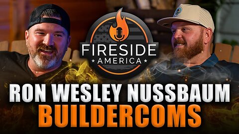 Game-Changer App for Construction Success | BuilderComs CEO Ron Nussbaum | Fireside America Ep. 74