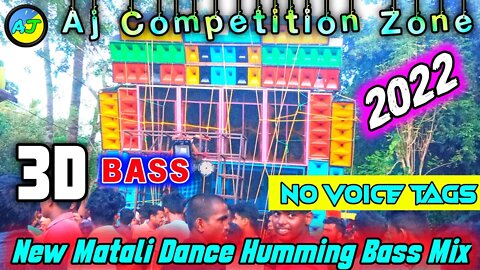 New Matali Dance Humming Bass Mix / 3D Hi Bass / Ganesh Puja Dj BM Remix /No Voice Tags 2022