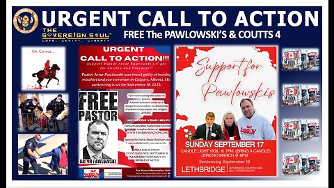 🚨URGENT🚨Call To Action: FREE Pastor Pawlowski & Coutts 4 from Justin Trudeau's DEEP STATE CCP!