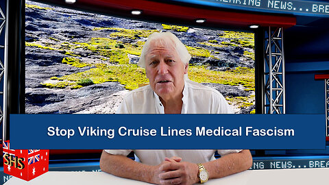 Stop Viking Cruise Line's Medical Fascism