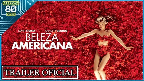 Beleza Americana - Trailer (Legendado)
