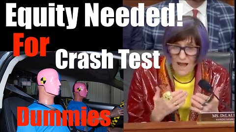 Gender + Racial Inequity NEEDED --- Amongst Crash Test Dummies