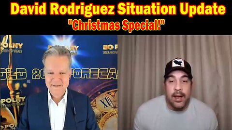 David Rodriguez Situation Update 12/25/23: "Christmas Special!"