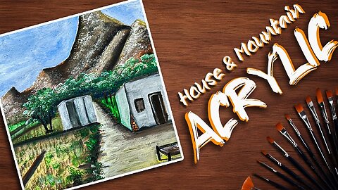 House & Mountain Acrylic Painting Tutorial Step by Step