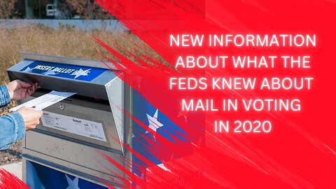 Truth about mail in voting now coming out? New report has some interesting information