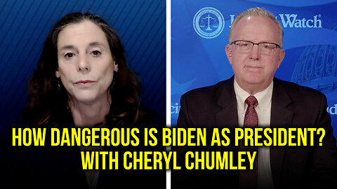 How Dangerous is Biden as President? With Cheryl Chumley