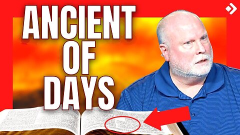 What is the Ancient of Days?: Book of Revelation Explained 5 (Revelation 1:14-19) Allen Nolan
