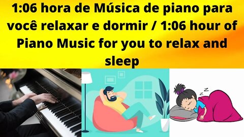 🎵🧘‍♂️Música de piano para você relaxar, estudar, meditar e dormir/🎵🧘‍♂️Piano music for you to relax.