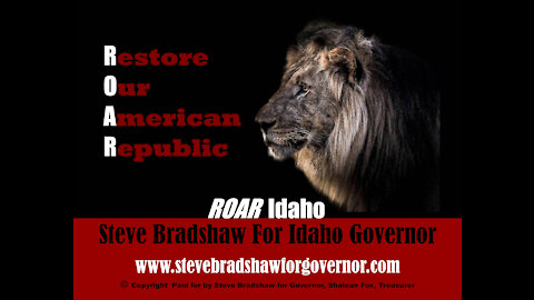 Steve Bradshaw Idaho Governor Candidate - My Life in Idaho