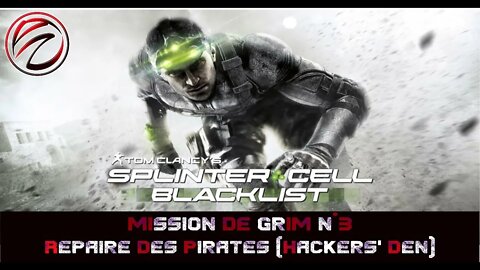 🎮Splinter Cell Blacklist🎮[Mission Grim N°3] Repaire des Pirates (Hackers'Den)