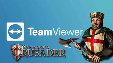 Stronghold Cruzader gameplay pelo TeamViewer no pc do meu amigo monza