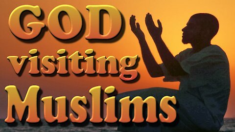 Why is Jesus visiting these Islam Muslim believers