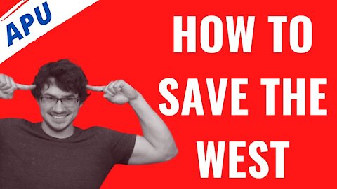 HOW STRONG MEN MUST SAVE THE WEST (feat. Nathaniel Abbott)