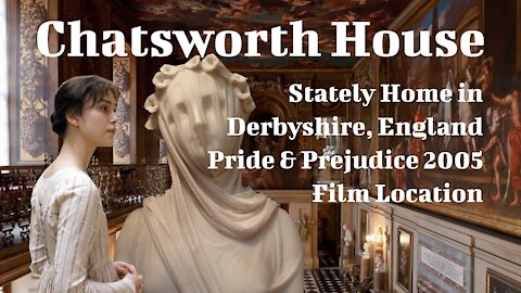 Explore Chatsworth House in Derbyshire, England