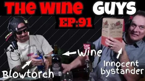 The Wine Guys | Tim's Brother Got Ran Over By An Uncle | Now You Listen Podcast | Episode #91