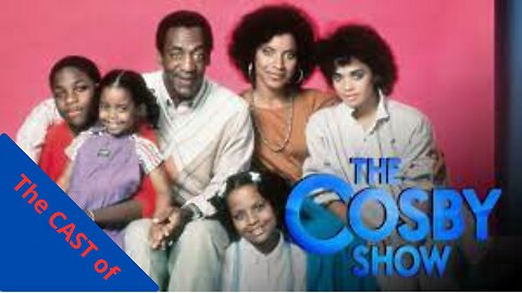 The CAST of" "THE COSBY SHOW"