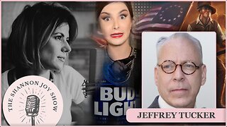 🔥REVOLUTION! The Bud Light Fiasco Signals REVOLT Against Woke. w/ Jeffrey Tucker 🔥