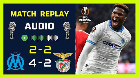 L'OM élimine Benfica aux tirs au but ⚽ Marseille - Benfica 1-0 (4-2) ✅ LDC 🎙️