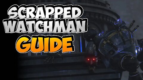 Lies of P | Scrapped Watchman Guide | How to Easily beat 2nd boss without Specter!