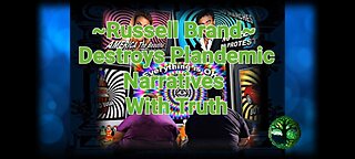 ~Russell Brand~ Destroys Plandemic Narratives With The Truth