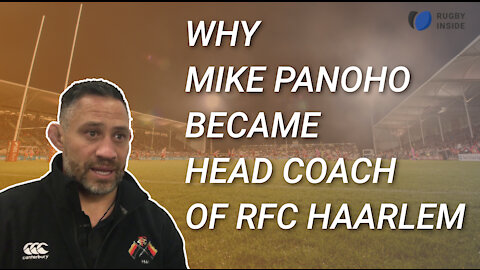 Why Mike Panoho became Headcoach of RFC Haarlem - Rugby Inside Podcast #6
