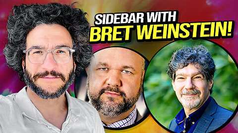 Sidebar with Bret Weinstein! Viva & Barnes LIVE!