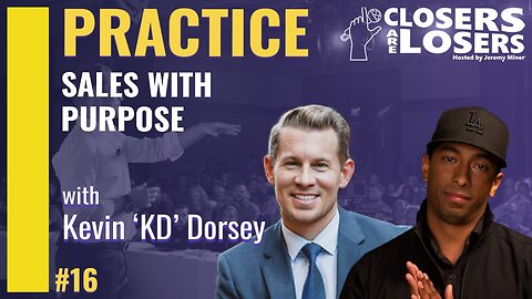 How To Be A Great Sales “Person” with Kevin "KD" Dorsey