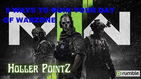 Call Of Duty Warzone 2.0 "5 Ways To Ruin A Day Of Warzone"