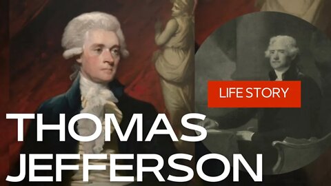 thomas iefferson Life story