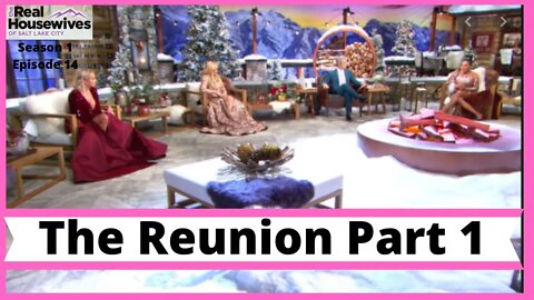 RHOSLC The Real Housewives of Salt Lake City | Season 1 (S1 Ep 14) The Reunion Part 1