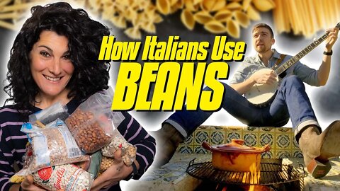 How Italians Cook with BEANS
