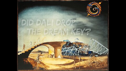 Did Dali Drop The Dream Key?