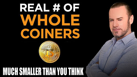 How Many Bitcoin Whole-Coiners Are There? How Many Will Ever Be? It's Much Less Than You Think! 🪙