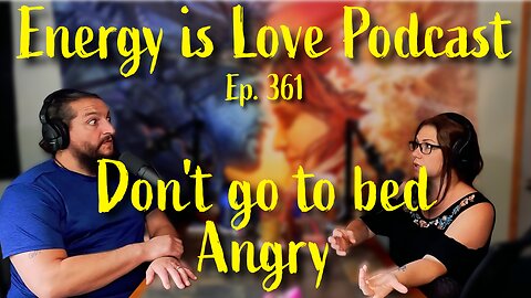 ELP 361- Don't go to bed Angry