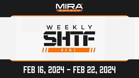 SHTF News Feb 16th - Feb 22nd