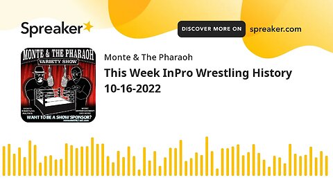 This Week InPro Wrestling History 10-16-2022