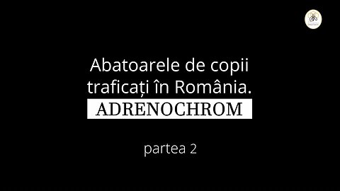 Abatoarele de copii traficați în România. partea 2