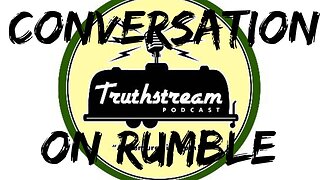 Conversation with Truthstream