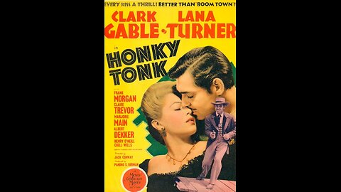 Honky Tonk (1941) | Directed by Jack Conway