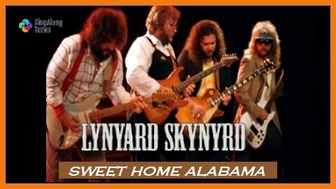 Lynyrd Skynyrd - "Sweet Home Alabama" with Lyrics