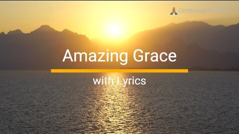 Amazing Grace with Lyrics